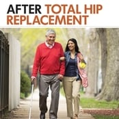 After Total Hip Replacement Booklet